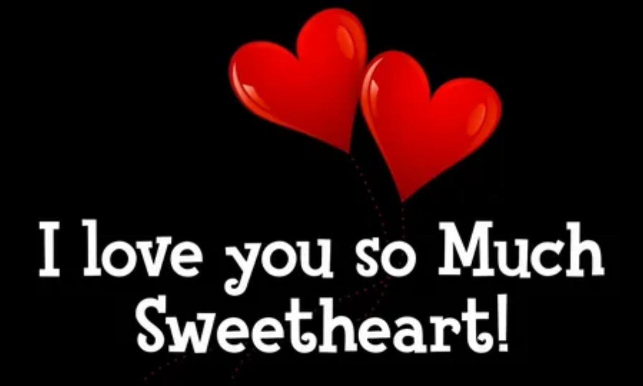 75 Powerful Love Message to My Sweetheart From the Heart
