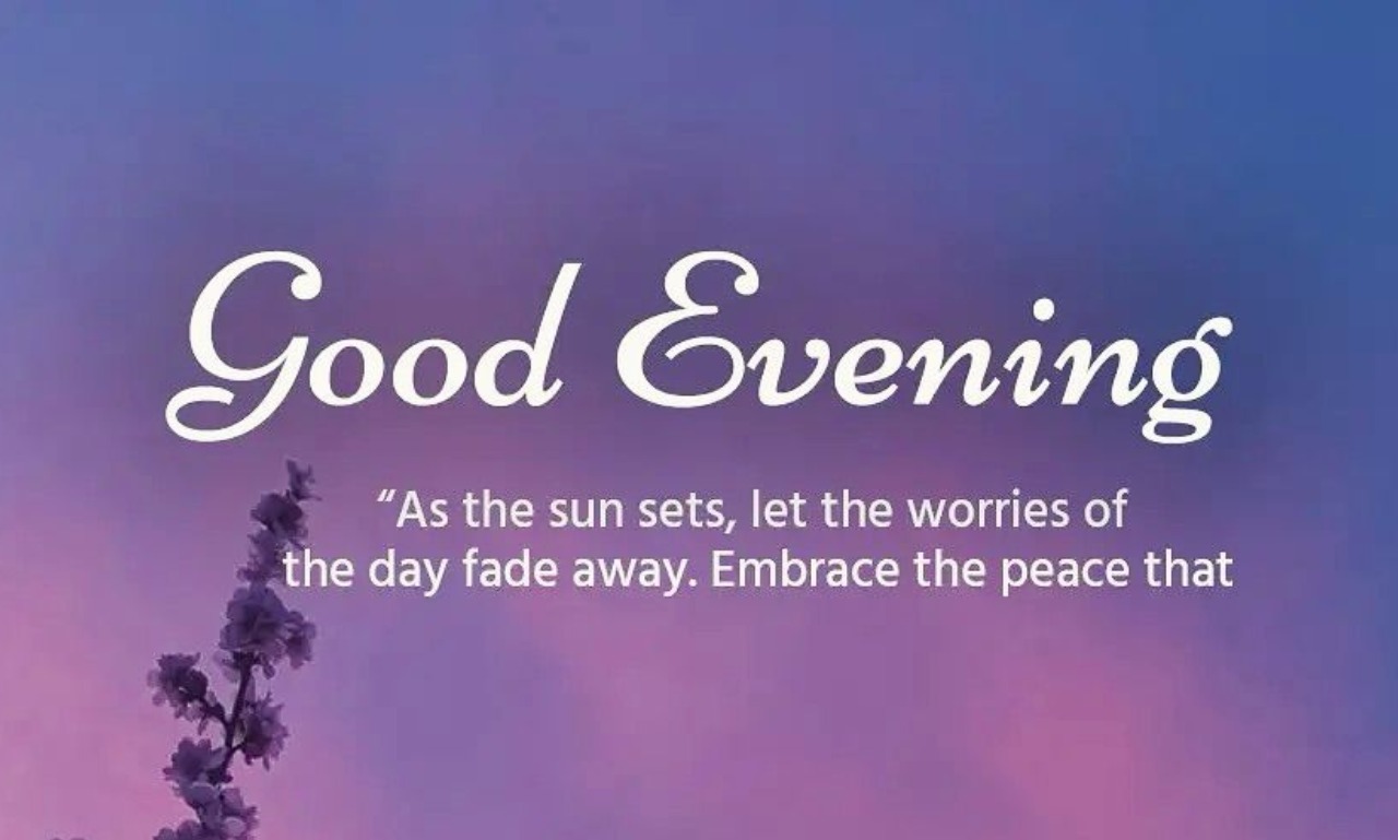 Blessed Evening: 185 Powerful Wishes, Messages & Prayers