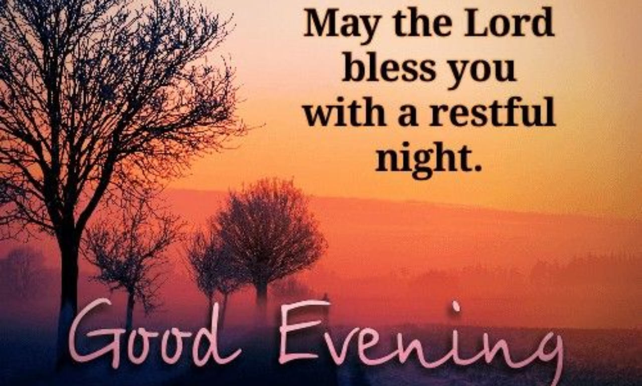 Blessed Evening: 185 Powerful Wishes, Messages & Prayers