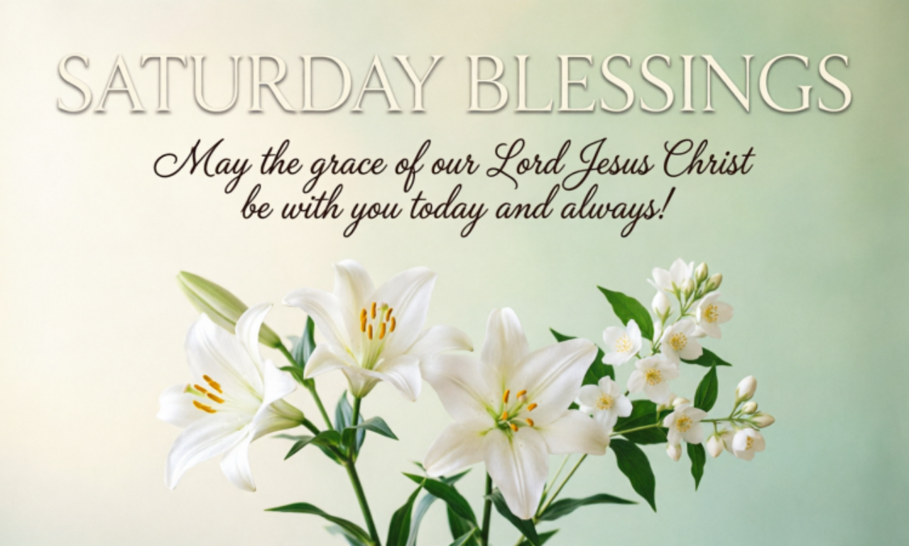 100+ Saturday Blessings: Joyful Quotes for a Blessed Weekend