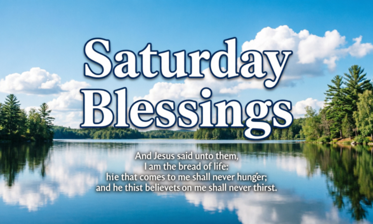 100+ Saturday Blessings: Joyful Quotes for a Blessed Weekend