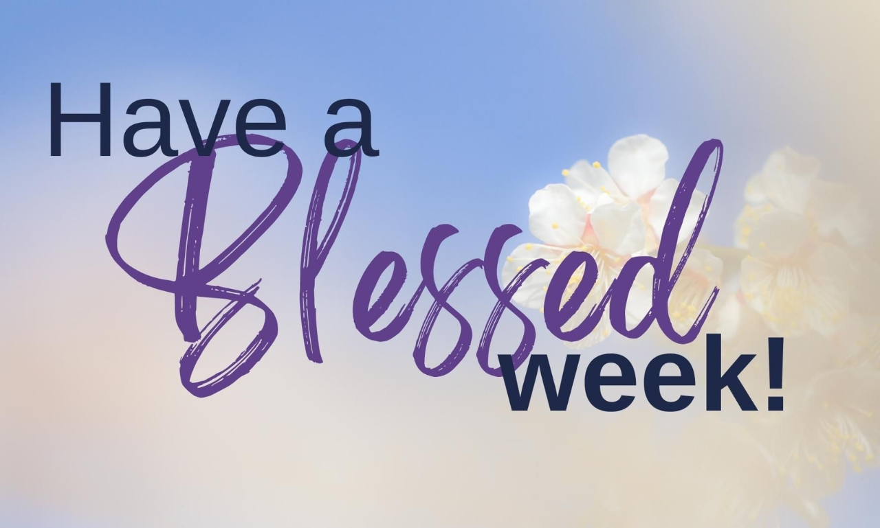 150+ Powerful New Week Blessings for a Fresh Start