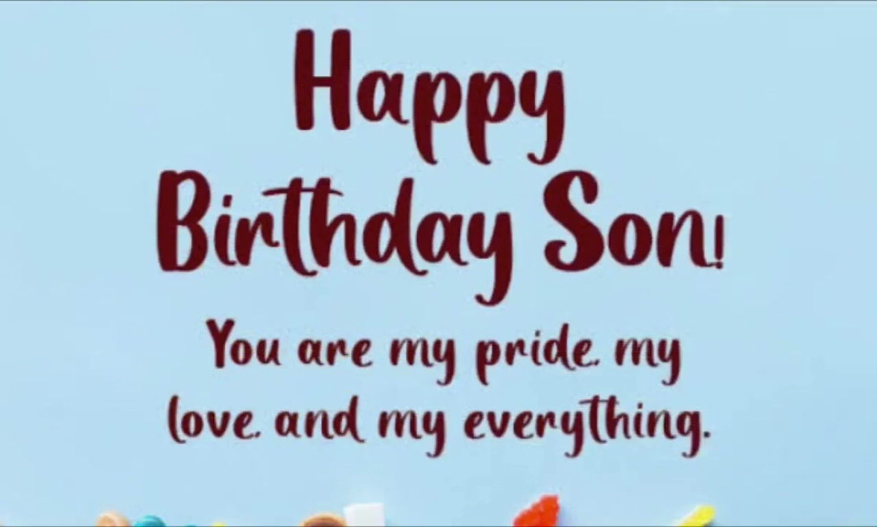 Birthday Wishes for Son: Powerful Messages & Heartfelt Blessings